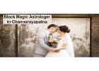 Black Magic Astrologer in Channarayapatna